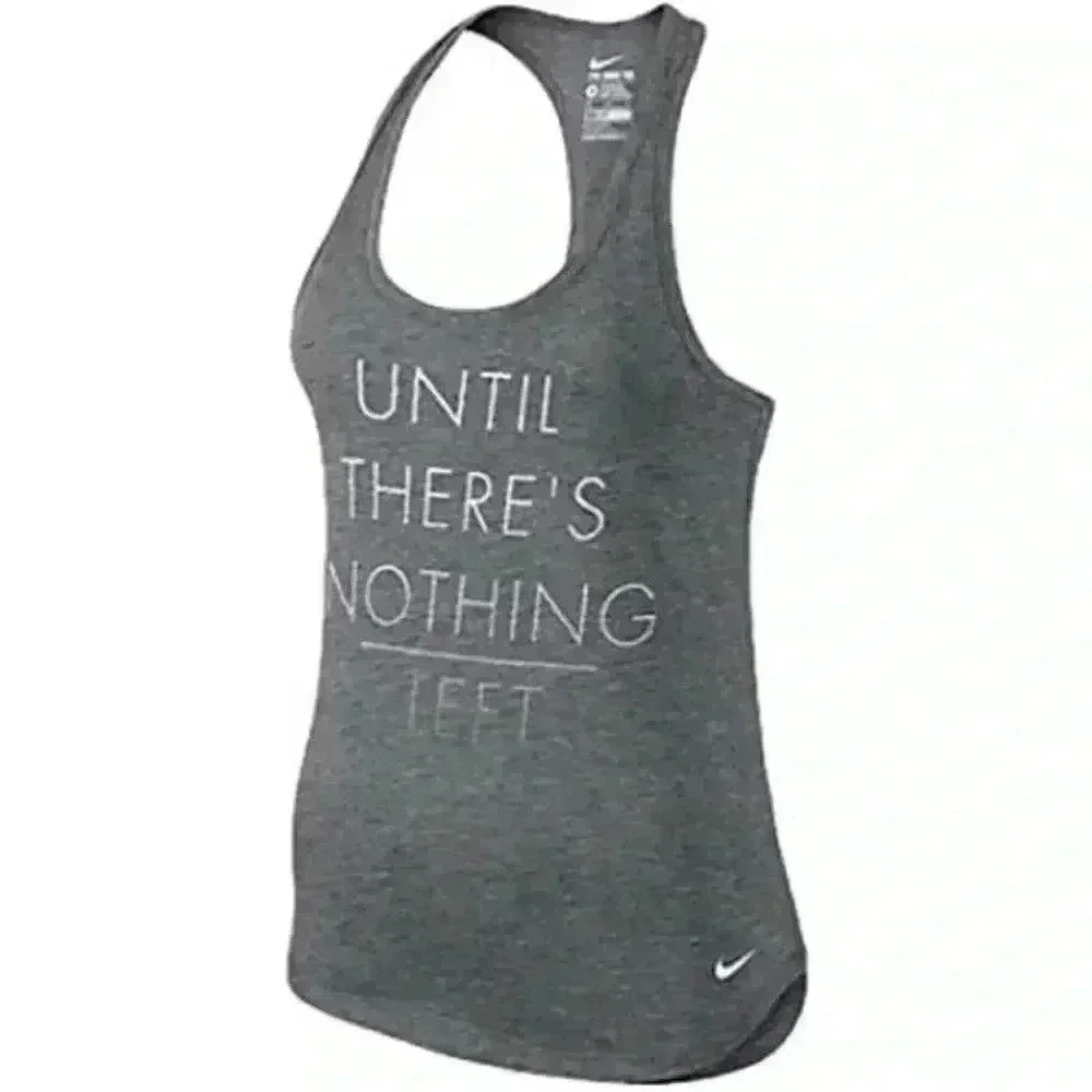Nike Gray “Until There’s Nothing‎ Left” Razor Back Athletic Tank Size M
